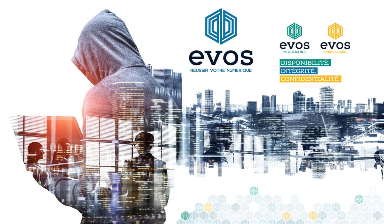 EVOS : de l’infogérance à la cybersécurité, l’expertise IT au service des TPE PME